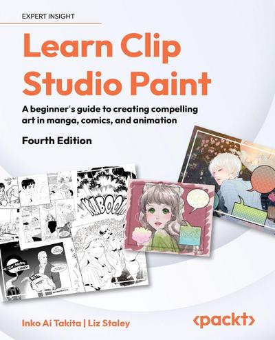 Learn Clip Studio Paint - Fourth Edition