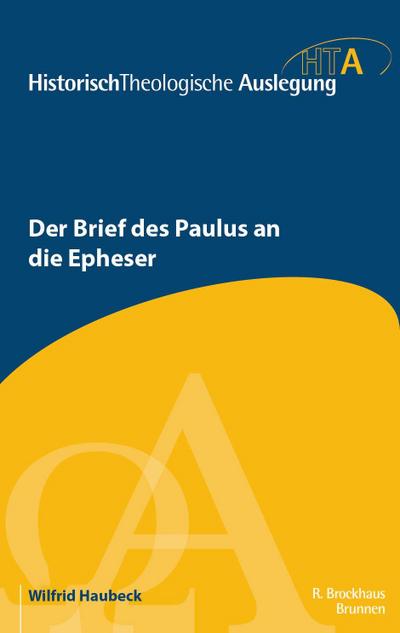 Der Brief des Paulus an die Epheser