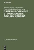 Crise du logement et mouvements sociaux urbains