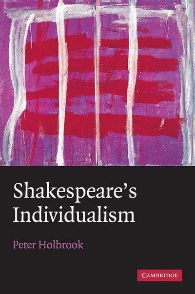Shakespeare’s Individualism