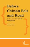 Before China’s Belt and Road