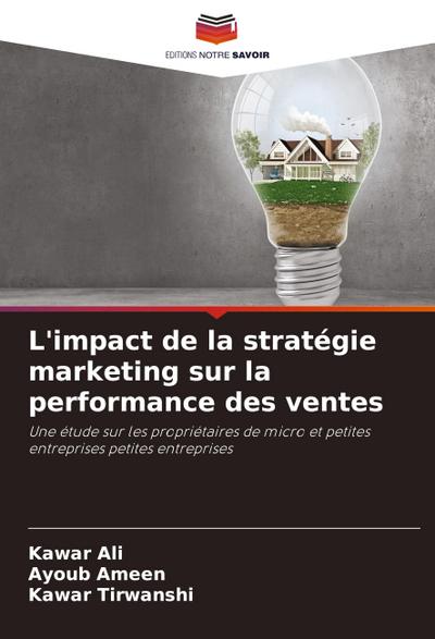 L’impact de la stratégie marketing sur la performance des ventes