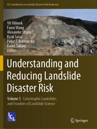 Understanding and Reducing Landslide Disaster Risk