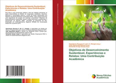 Objetivos de Desenvolvimento Sustentável, Experiências e Relatos: Uma Contribuição Acadêmica