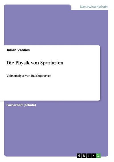 Die Physik von Sportarten