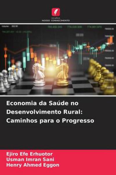 Economia da Saúde no Desenvolvimento Rural: Caminhos para o Progresso