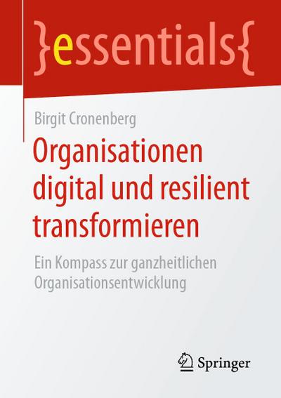 Organisationen digital und resilient transformieren