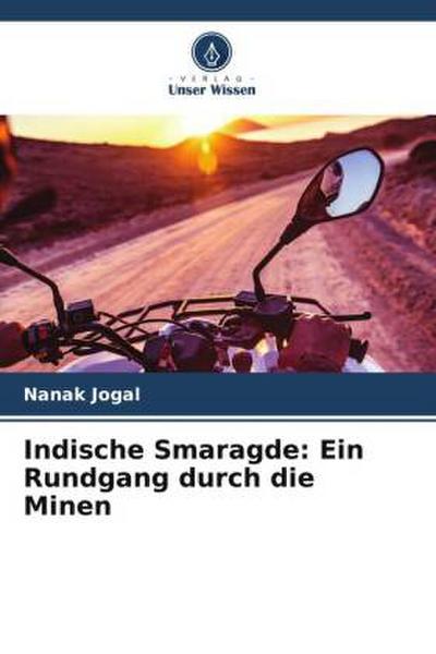 Indische Smaragde: Ein Rundgang durch die Minen