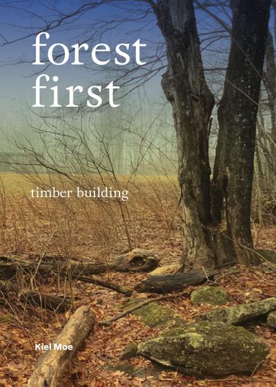 Forest First