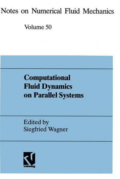 Computational Fluid Dynamics on Parallel Systems