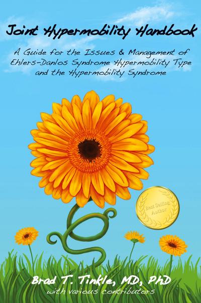 Joint Hypermobility Handbook-  A Guide for the Issues & Management of Ehlers-Danlos Syndrome Hypermobility Type  and the Hypermobility Syndrome