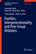 Families, Intergenerationality, and Peer Group Relations