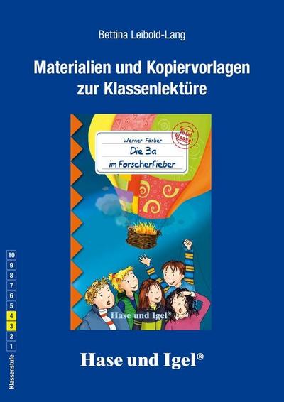 Materialien und Kopiervorlagen zur Klassenlektüre ’Die 3a im Forscherfieber’
