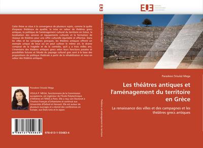Les théâtres antiques et l’’aménagement du territoire en Grèce