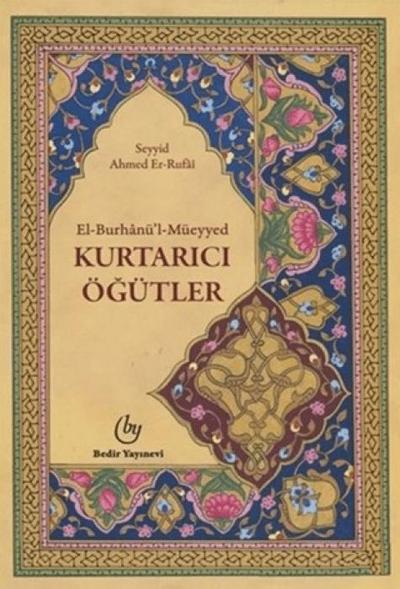 El Burhanül Müeyyed - Kurtarici Ögütler
