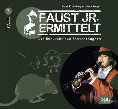 Faust jr. ermittelt 7. Die Rückkehr des Rattenfängers, 1 Audio-CD