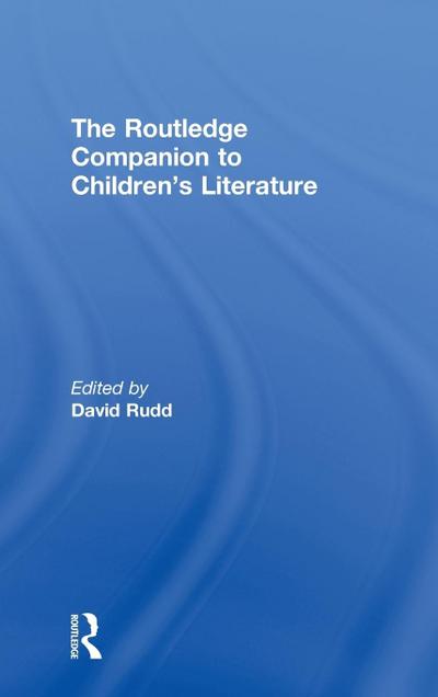 The Routledge Companion to Children’s Literature
