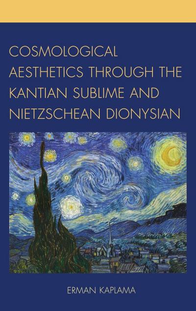 Cosmological Aesthetics Through the Kantian Sublime and Niet
