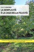 La semplicità è la casa della felicità