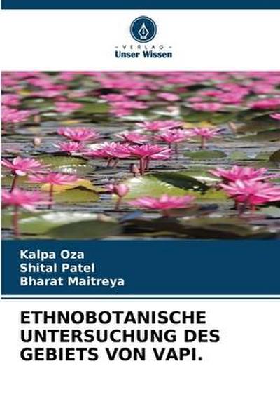 ETHNOBOTANISCHE UNTERSUCHUNG DES GEBIETS VON VAPI.