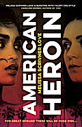 American Heroin