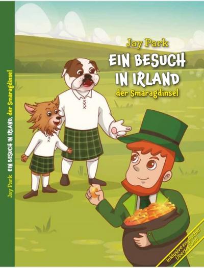 Ein Besuch in Irland, der Smaragdinsel