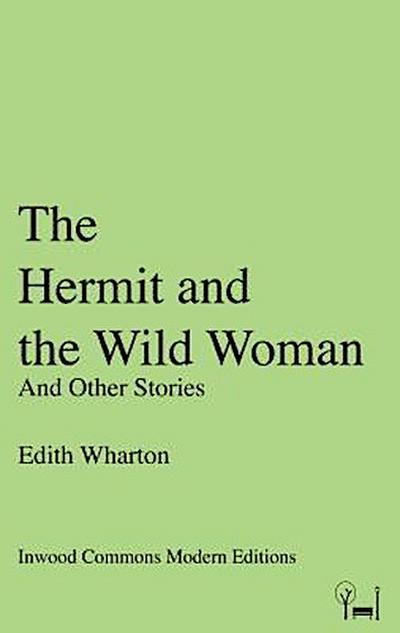 The Hermit and the Wild Woman