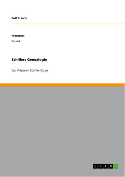 Schillers Genealogie - Ralf G. Jahn