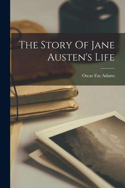 The Story Of Jane Austen’s Life
