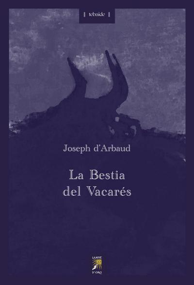La Bestia del Vacarés