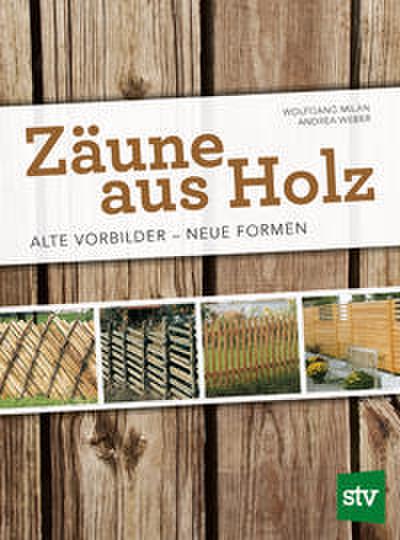 Zäune aus Holz