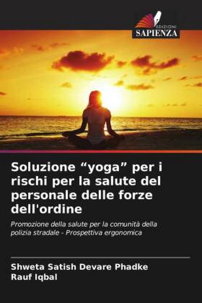 Soluzione "yoga" per i rischi per la salute del personale delle forze dell’ordine