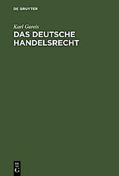 Das deutsche Handelsrecht
