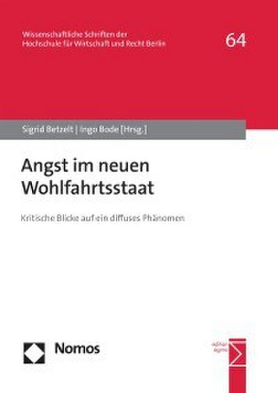 Angst im neuen Wohlfahrtsstaat