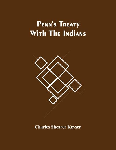 Penn’S Treaty With The Indians