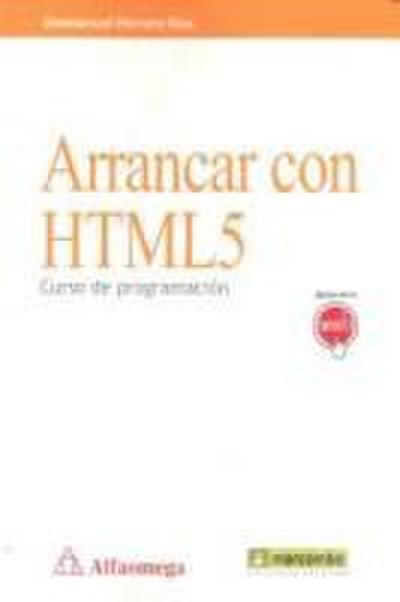 Arrancar con HTML5 : curso de programación