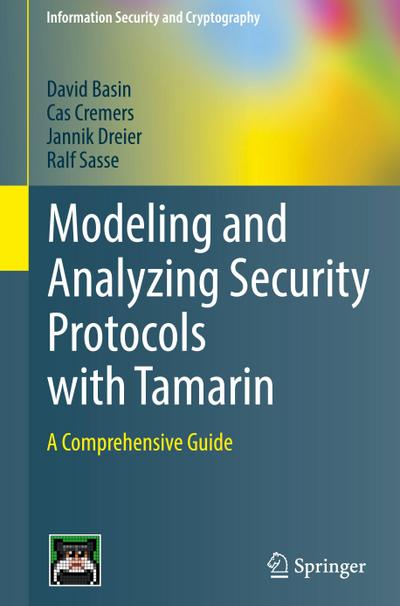 Modeling and Analyzing Security Protocols with Tamarin