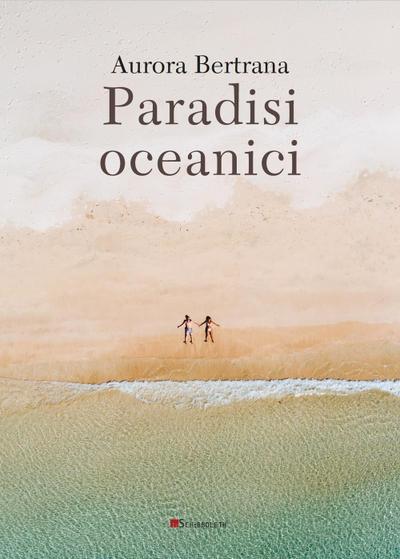 Bertrana, A: Paradisi oceanici