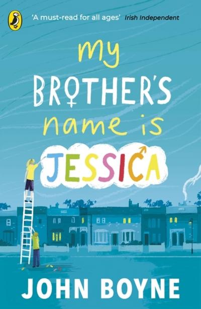 My Brother’s Name is Jessica