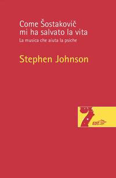 Come ¿ostakovi¿ mi ha salvato la vita. La musica che aiuta la psiche