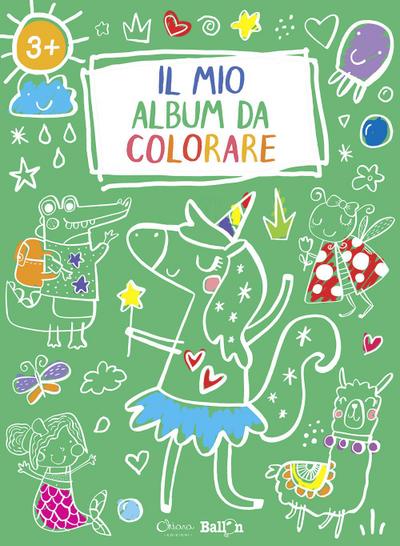 Unicorno. Il mio album da colorare 3+