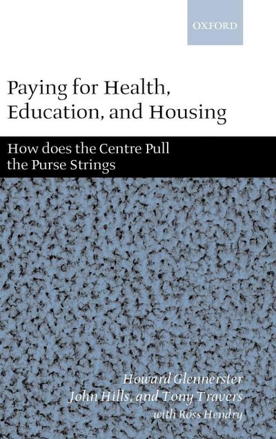 Paying for Health, Education, and Housing