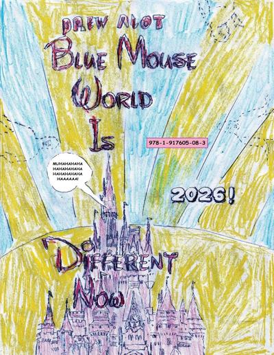 Blue Mouse World Is Different Now