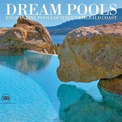 Dream Pools: Enchanting Pools of Italy’s Emerald Coast