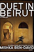 Duet in Beirut: A Thriller