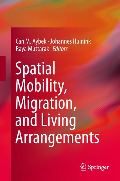 Spatial Mobility, Migration, and Living Arrangements