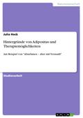 Hintergründe von Adipositas und Therapiemöglichkei