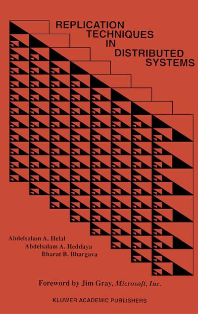 Replication Techniques in Distributed Systems