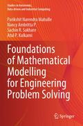 Foundations of Mathematical Modelling for Engineering Problem Solving