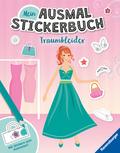 Mein Ausmal-Stickerbuch: Traumkleider
